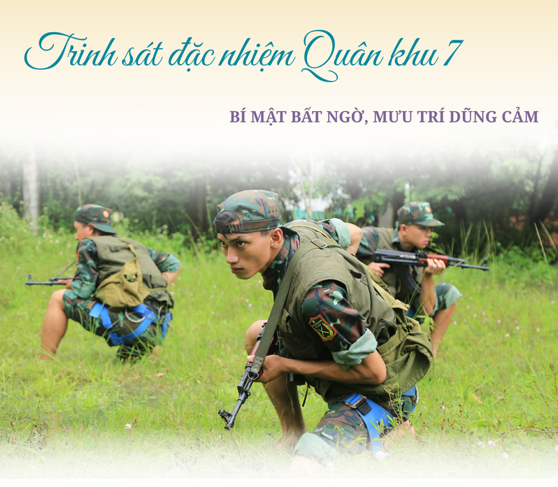 Trinh sát đặc nhiệm Quân khu bí mật bất ngờ, mưu trí dũng cảm