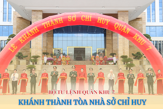 Bộ Tư lệnh Quân khu 7 khánh thành tòa nhà Sở Chỉ huy