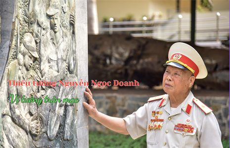 Thiếu tướng Nguyễn Ngọc Doanh: Vị tướng trận mạc